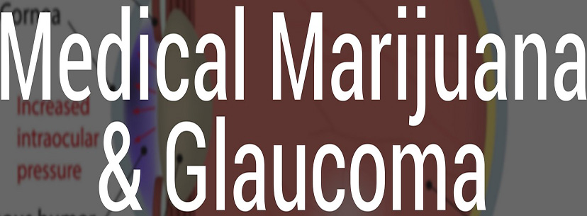 Medical Research on Medical Marijuana and glaucoma